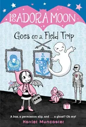 Omslag van Isadora Moon Goes on a Field Trip