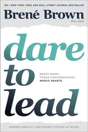 Omslag van Dare to Lead Brave Work, Tough Conversations, Whole Hearts