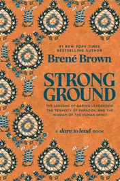 Omslag van Strong Ground The Lessons of Daring Leadership, the Tenacity of Paradox, and the Wisdom of the Human Spirit