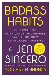 Omslag van Badass Habits Cultivate the Confidence, Boundaries, and Know-How to Upgrade Your Life