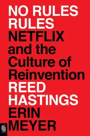 Omslag van No Rules Rules Netflix and the Culture of Reinvention
