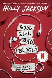 Omslag van Good Girl, Bad Blood The Sequel to A Good Girl's Guide to Murder