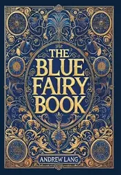 Omslag van The Blue Fairy Book (Collector's Edition) (Laminated Hardback with Jacket)