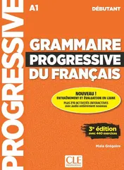 Omslag van Grammaire progressive du français débutant A1