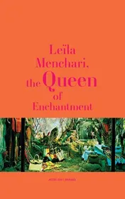 Omslag van Leïla Menchari The Queen of Enchantment