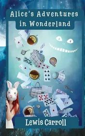 Omslag van Alice's Adventures in Wonderland (Annotated)