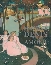 Omslag van Maurice Denis amour, 1888-1914