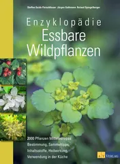 Omslag van Enzyklopädie essbare Wildpflanzen 2000 Pflanzen Mitteleuropas ; Bestimmung, Sammeltipps, Inhaltsstoffe, Heilwirkung, Verwendung in der Küche