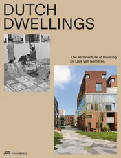 Omslag van Dutch Dwellings The Architecture of Housing