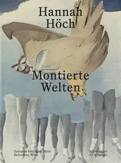 Omslag van Hannah Höch Montierte Welten