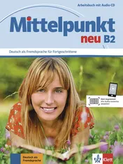 Omslag van Mittelpunkt neu B2. Arbeitsbuch mit Audio-CD Arbeitsbuch B2 & CD