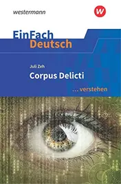 Omslag van Corpus Delicti. EinFach Deutsch ... verstehen