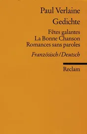 Omslag van Gedichte: Fetes galantes / La Bonne Chanson / Romances sans paroles