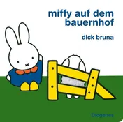 Omslag van Miffy auf dem Bauernhof