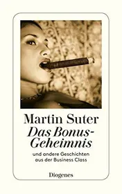 Omslag van Das Bonus-Geheimnis und andere Geschichten aus der Business Class
