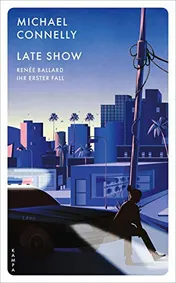 Omslag van Late Show Renée Ballard - Ihr erster Fall