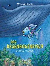 Omslag van Der Regenbogenfisch stiftet Frieden