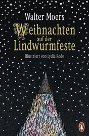 Omslag van Weihnachten auf der Lindwurmfeste oder: Warum ich Hamoulimepp hasse