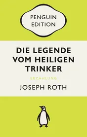 Omslag van Die Legende vom heiligen Trinker Erzählung