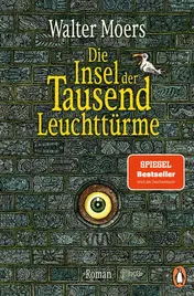 Omslag van Die Insel der Tausend Leuchttürme Roman