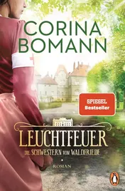 Omslag van Leuchtfeuer die Schwestern vom Waldfriede : Roman