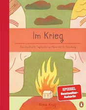 Omslag van Im Krieg zwei illustrierte Tagebücher aus Kiew und St. Petersburg