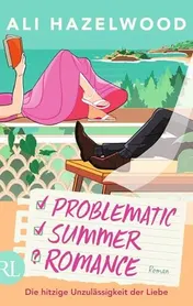 Omslag van Problematic Summer Romance die hitzige Unzulässigkeit der Liebe : Roman