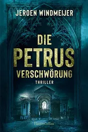 Omslag van Die Petrus-Verschwörung Thriller