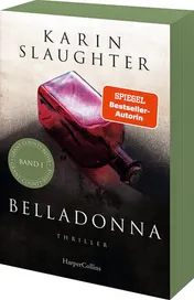 Omslag van Belladonna Thriller | Der brillante Debütroman der SPIEGEL-Bestsellerautorin - spannend und nichts für schwache Nerven! | Mit exklusivem Farbschnitt in limitierter Erstauflage