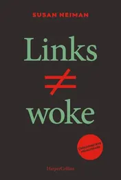 Omslag van Links ist nicht woke. ÜBERARBEITETE NEUAUSGABE Der SPIEGEL-Bestseller ¿ Aktualisiert und ergänzt ¿ Platz 1 der Sachbuch-Bestenliste September 2023 von DLF Kultur, ZDF und der ZEIT ¿ Bundestagswahl 2025