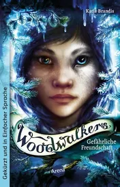 Omslag van Woodwalkers - gefährliche Freundschaft