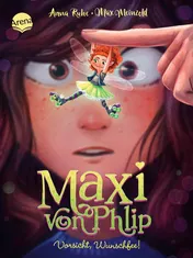 Omslag van Maxi von Phlip - Vorsicht, Wunschfee!