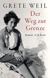 Omslag van Der Weg zur Grenze Roman