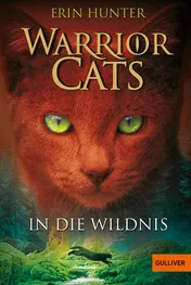Omslag van Warrior Cats Staffel 1/01. In die Wildnis