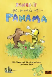 Omslag van Ach, so schön ist Panama alle Tiger- und Bär-Geschichten in einem Band