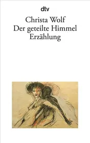 Omslag van Der geteilte Himmel Erzählung