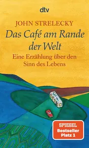 Omslag van Das Café am Rande der Welt eine Erzählung über den Sinn des Lebens