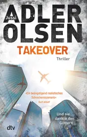 Omslag van Takeover und sie dankte den Göttern ... : Thriller
