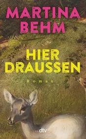 Omslag van Hier draußen Roman