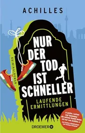 Omslag van Nur der Tod ist schneller laufende Ermittlungen : Kriminalroman