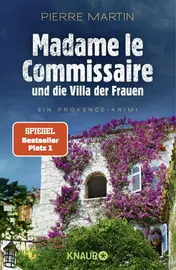 Omslag van Madame le Commissaire und die Villa der Frauen ein Provence-Krimi