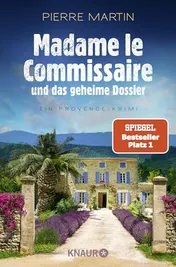 Omslag van Madame le Commissaire und das geheime Dossier ein Provence-Krimi