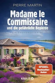 Omslag van Madame le Commissaire und die gefährliche Begierde ein Provence-Krimi