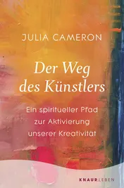 Omslag van Der Weg des Künstlers ein spiritueller Pfad zur Aktivierung unserer Kreativität