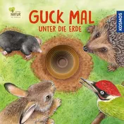 Omslag van Guck mal unter die Erde