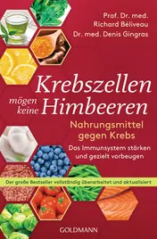 Omslag van Krebszellen mögen keine Himbeeren Nahrungsmittel gegen Krebs : das Immunsystem stärken und gezielt vorbeugen