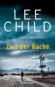 Omslag van Zeit der Rache ein Jack-Reacher-Roman