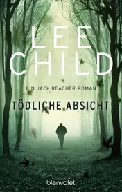 Omslag van Tödliche Absicht ein Jack-Reacher-Roman
