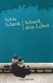 Omslag van Schnell, dein Leben Roman
