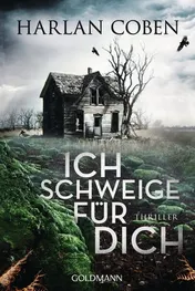 Omslag van Ich schweige für dich Thriller